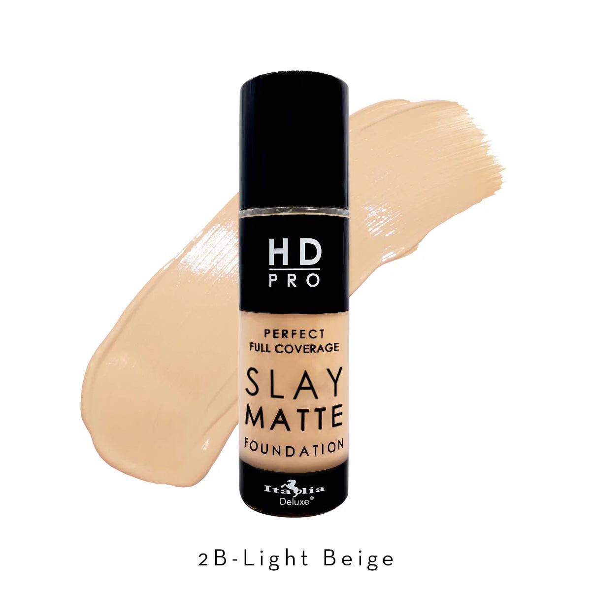 ITALIA DELUXE - HD PRO SLAY MATTE BASE LIQUIDA